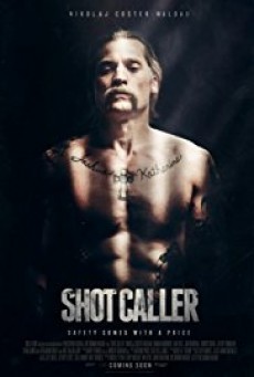 ดูหนังออนไลน์ฟรี Shot Caller อหังการ์คนคุกแดนทมิฬ
