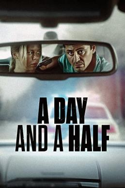 ดูหนังออนไลน์ฟรี A Day and a Half หนึ่งวันครึ่ง (2023) NETFLIX