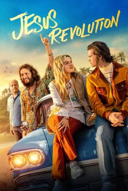 ดูหนังออนไลน์ฟรี Jesus Revolution (2023) บรรยายไทย