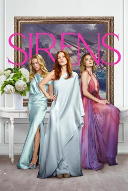 ดูหนังออนไลน์ฟรี Sirens เล่ห์เสน่ห์ร้าย Season 1 (2025) Netflix พากย์ไทย