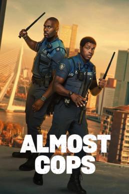 ดูหนังออนไลน์ฟรี Almost Cops (Bad Boa’s) คู่สืบ​ คู่อันตราย (2025) NETFLIX