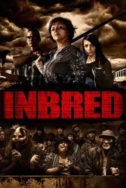 ดูหนังออนไลน์ฟรี Inbred (2011) บรรยายไทยแปล