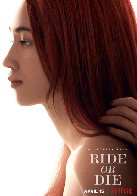ดูหนังออนไลน์ฟรี Ride or Die (2021) อยู่เป็น ยอมตาย เพื่อเธอ