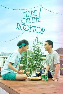 ดูหนังออนไลน์ฟรี Made on the Rooftop (2021) บรรยายไทย