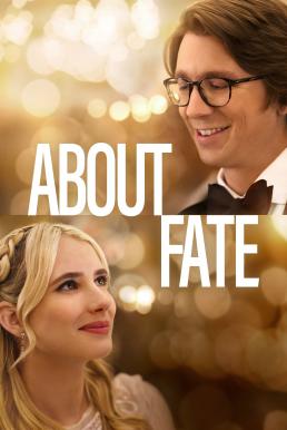 ดูหนังออนไลน์ฟรี About Fate ชะตารัก ชะตาป่วน (2022) บรรยายไทย