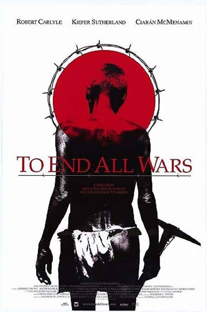 ดูหนังออนไลน์ฟรี To End All Wars (2001) ค่ายนรกสะพานแม่น้ำแคว