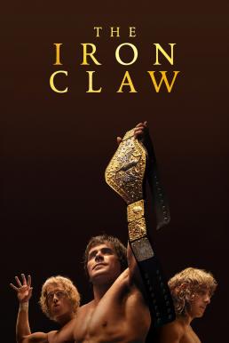 ดูหนังออนไลน์ฟรี The Iron Claw (2023) บรรยายไทยแปล