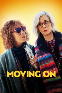 ดูหนังออนไลน์ฟรี Moving On แค้นฝังใจวัย(ไม่)รุ่น (2023) บรรยายไทย