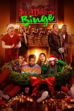 ดูหนังออนไลน์ฟรี The Binge 2: It’s A Wonderful Binge (2022) บรรยายไทย