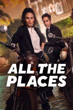 ดูหนังออนไลน์ฟรี All the Places (2023) NETFLIX บรรยายไทย