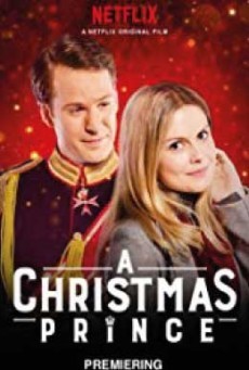 ดูหนังออนไลน์ฟรี A Christmas Prince เจ้าชายคริสต์มาส