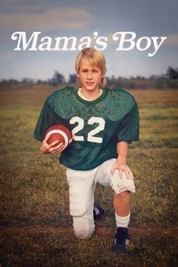 ดูหนังออนไลน์ฟรี Mama’s Boy (2022) HBO บรรยายไทย