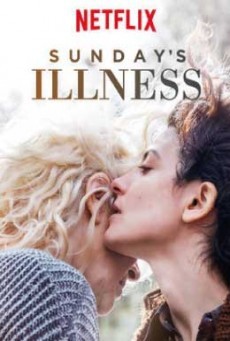 ดูหนังออนไลน์ฟรี Sunday’s Illness (2018) โรคร้ายยวันอาทิตย์(Soundtrack ซับไทย)