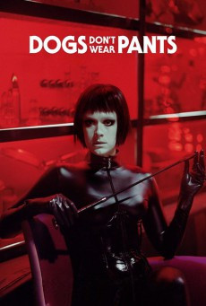 ดูหนังออนไลน์ฟรี Dogs Dont Wear Pants (2019)