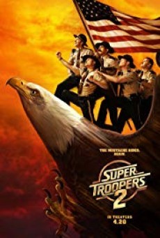 ดูหนังออนไลน์ฟรี Super Troopers 2