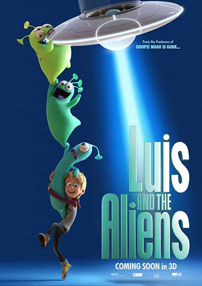 ดูหนังออนไลน์ฟรี Luis and The Aliens (2018) หลุยส์ตัวแสบ กับแก๊งเอเลี่ยนตัวป่วน