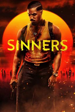 ดูหนังออนไลน์ฟรี Sinners ซินเนอร์ส (2025)