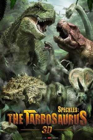 ดูหนังออนไลน์ฟรี Speckles The Tarbosaurus (2012) ฝูงไดโนเสาร์จ้าวพิภพ