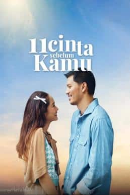 ดูหนังออนไลน์ฟรี 11 Hearts Before You (11 Cinta Sebelum Kamu) รัก 11 ครั้ง ก่อนเจอเธอ (2025) บรรยายไทย