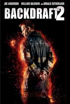 ดูหนังออนไลน์ฟรี Backdraft 2 เปลวไฟกับวีรบุรุษ