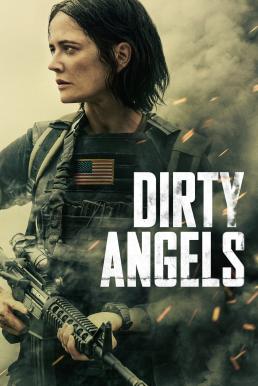 ดูหนังออนไลน์ฟรี Dirty Angels (2024) บรรยายไทย AI