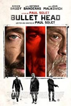ดูหนังออนไลน์ฟรี Bullet Head (Unchained) หักโหดชะตากรรมสยอง