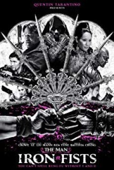 ดูหนังออนไลน์ฟรี The Man with the Iron Fists 1 วีรบุรุษหมัดเหล็ก 1