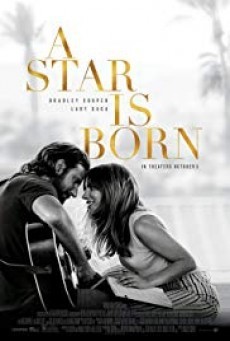 ดูหนังออนไลน์ฟรี A Star Is Born อะ สตาร์ อีส บอร์น