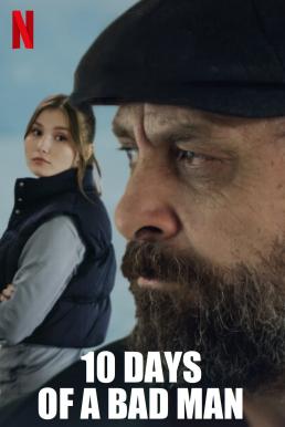 ดูหนังออนไลน์ฟรี 10 Days of a Bad Man 10 วันของคนเลว (2023) NETFLIX บรรยายไทย