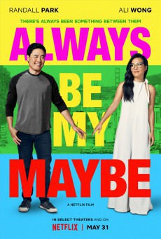 ดูหนังออนไลน์ฟรี Always Be My Maybe คู่รักคู่แคล้ว