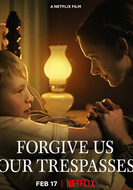 ดูหนังออนไลน์ฟรี Forgive Us Our Trespasses (2022)