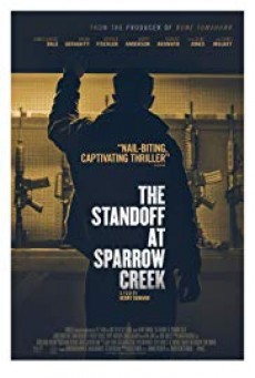 ดูหนังออนไลน์ฟรี The Standoff at Sparrow Creek เผชิญหน้า ล่าอำมหิต
