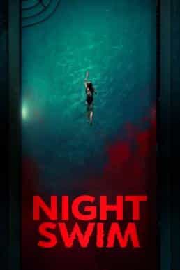 ดูหนังออนไลน์ฟรี Night Swim ค่ำคืนอย่าแหวกว่าย (2024) บรรยายไทยแปล