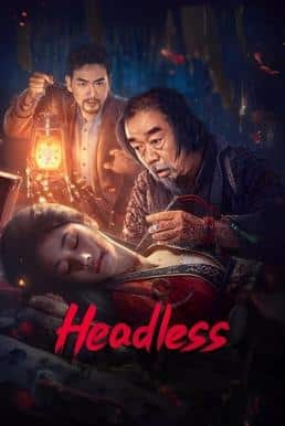 ดูหนังออนไลน์ฟรี Headless คืนหลอนวิญญาณร้าย (2023)