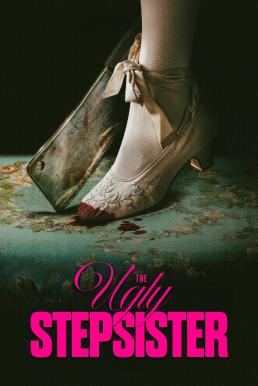 ดูหนังออนไลน์ฟรี The Ugly Stepsister (Den stygge stesøsteren) (2025) บรรยายไทยแปล