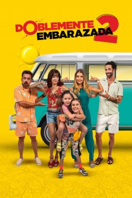 ดูหนังออนไลน์ฟรี Doblemente Embarazada 2 (2022) บรรยายไทย