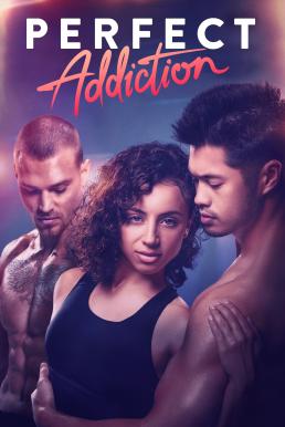 ดูหนังออนไลน์ฟรี Perfect Addiction ยิ่งรัก ยิ่งแค้น (2023) บรรยายไทย