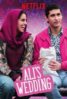 ดูหนังออนไลน์ฟรี Ali’s Wedding คลุมถุงชนอาลี