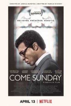 ดูหนังออนไลน์ฟรี Come Sunday วันอาทิตย์แห่งศรัทธา