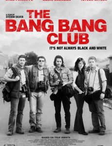 ดูหนังออนไลน์ฟรี The Bang Bang Club (2010) มือจับภาพช็อคโลก